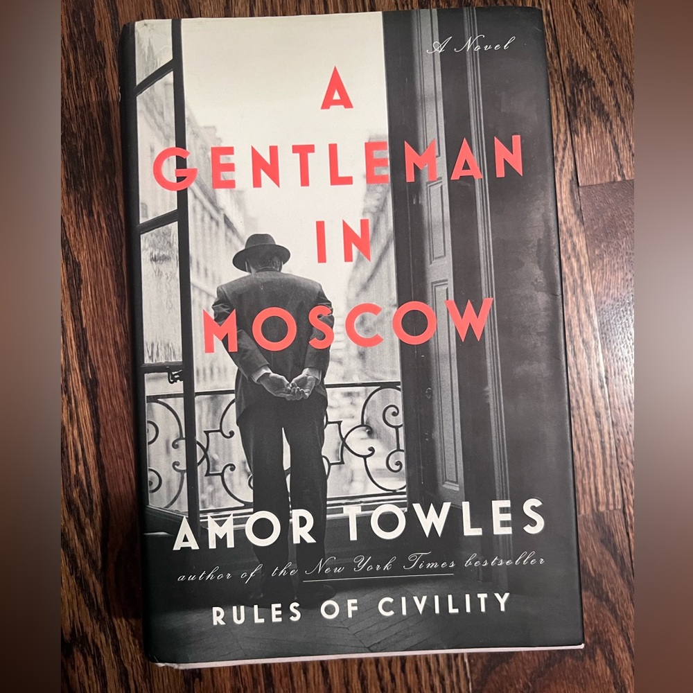 A Gentleman in Moscow by Amor Towles